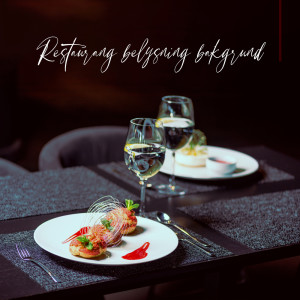 Album Restaurang belysning bakgrund from Restaurang bakgrundsmusik