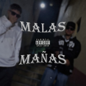 ดาวน์โหลดและฟังเพลง Malas Mañas (Explicit) พร้อมเนื้อเพลงจาก Atreus