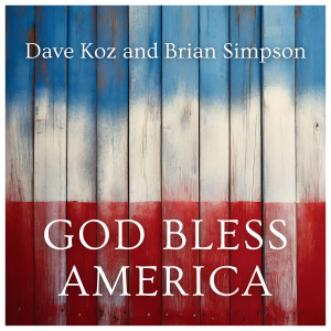 Album God Bless America from Dave Koz