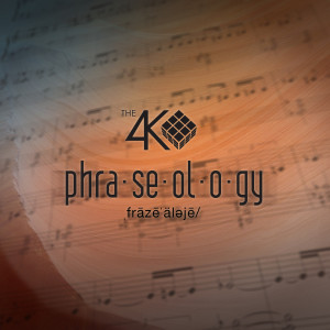 ดาวน์โหลดและฟังเพลง Phraseology พร้อมเนื้อเพลงจาก The 4 Korners