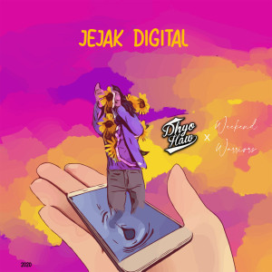 收聽Dhyo Haw的Jejak Digital (Explicit)歌詞歌曲