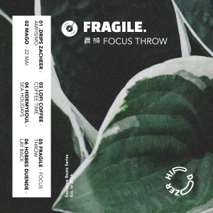 fragile.的專輯Focus Throw