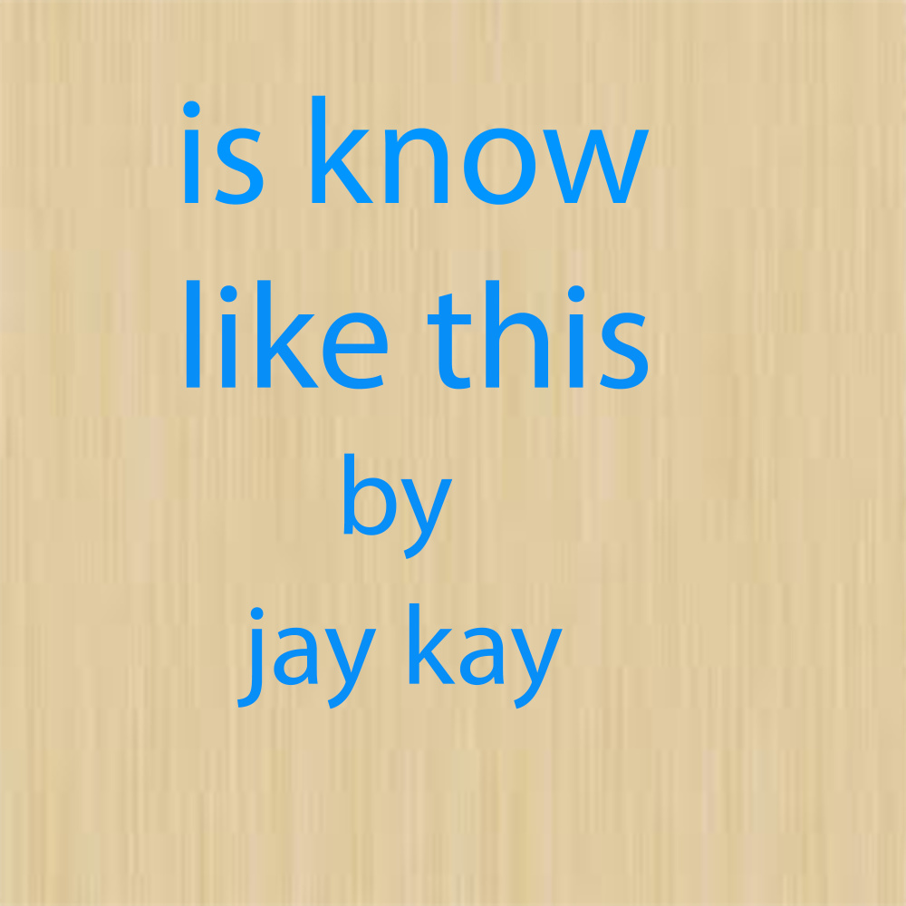 is know like this