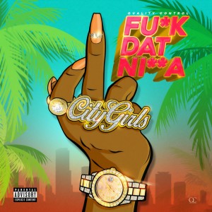 Fu*k Dat Ni**a (Explicit)