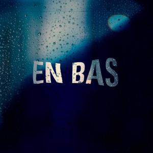 Album EN BAS (Explicit) from LLoyd