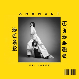 收聽Arrhult的Scar Tissue (Explicit)歌詞歌曲