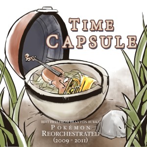 อัลบัม Pokémon Reorchestrated: Time Capsule ศิลปิน Braxton Burks