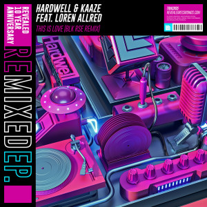 Album This Is Love (BLK RSE Remix) oleh Hardwell