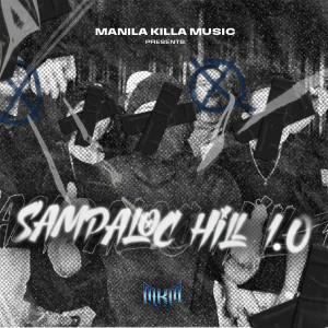 Manila Killa的专辑Sampaloc Hill 1.0 (Explicit)