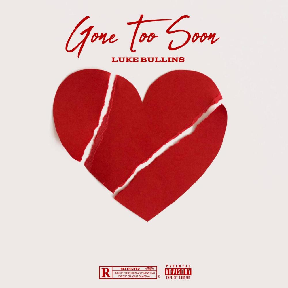 Gone Too Soon (Explicit)
