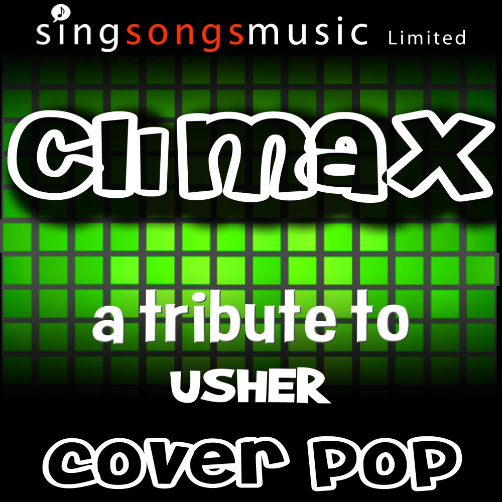 Climax (Tribute to Usher)