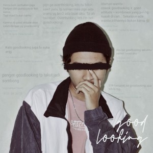 Dengarkan Good Looking lagu dari Paskary dengan lirik
