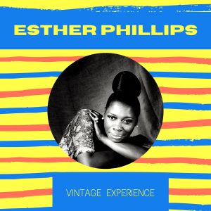 Album Esther Phillips - Vintage Experience from 