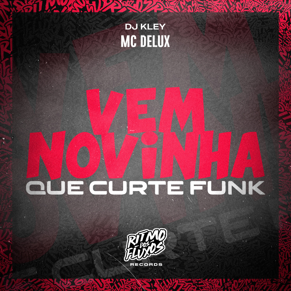 Vem Novinha Que Curte Funk (Explicit)