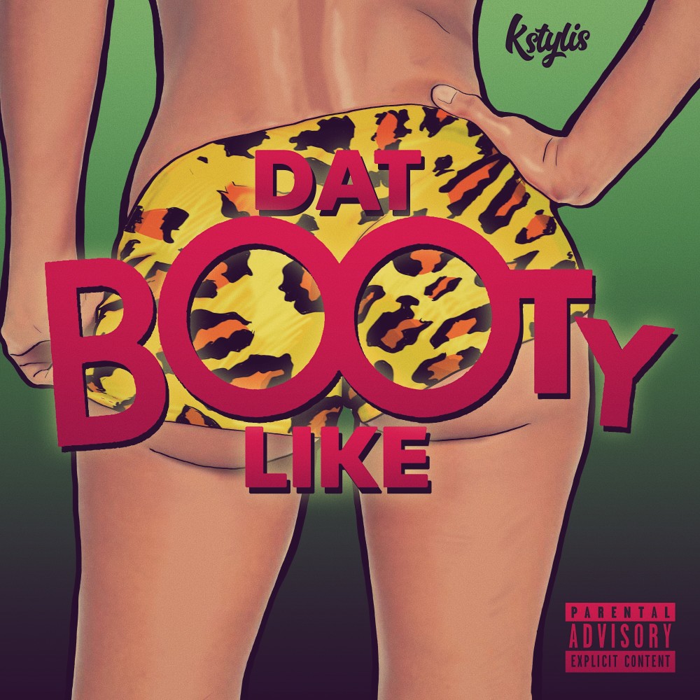 Dat Booty Like (Explicit)