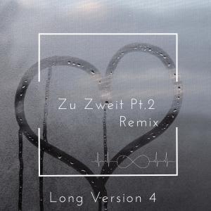 Album Zu Zweit, Pt. 2 (Remix) [Long Version 4] from Lelo