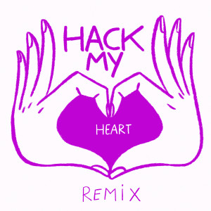 Nembus的專輯Hack My Heart (Nembus Remix)