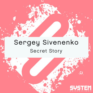 Sergey Sivenenko的專輯Secret Story - Single