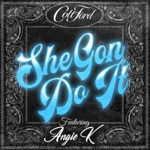 Album She Gon Do It from Colt Ford