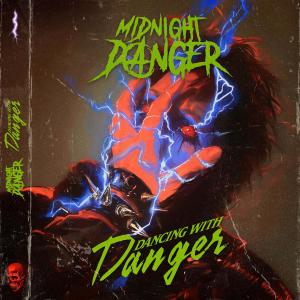 Midnight Danger的專輯Dancing with Danger
