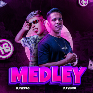 Listen to Medley (Explicit) song with lyrics from Veras