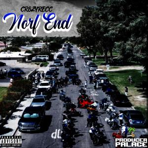 收聽Cr8zyRecc的NORF END (Explicit)歌詞歌曲