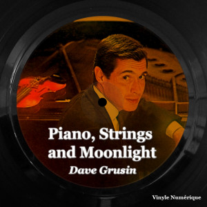 Album Piano, Strings and Moonlight from Dave Grusin
