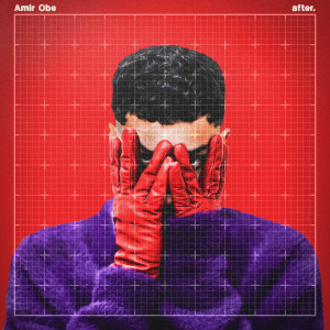 อัลบัม after. ศิลปิน Amir Obe