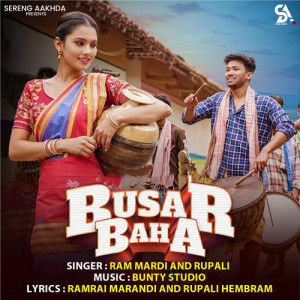 Listen to Busar Baha song with lyrics from Ram Mardi