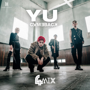 อัลบัม Y U COMEBACK - Single ศิลปิน 4MIX