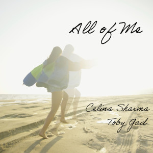 Celina Sharma的專輯All of Me