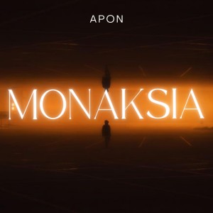 收聽Apon的Monaksia (Explicit)歌詞歌曲