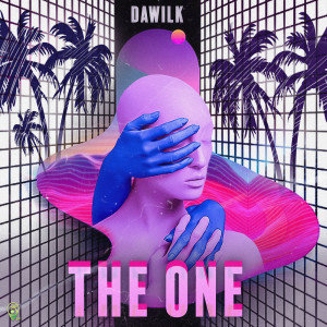 收聽Dawilk的The One歌詞歌曲
