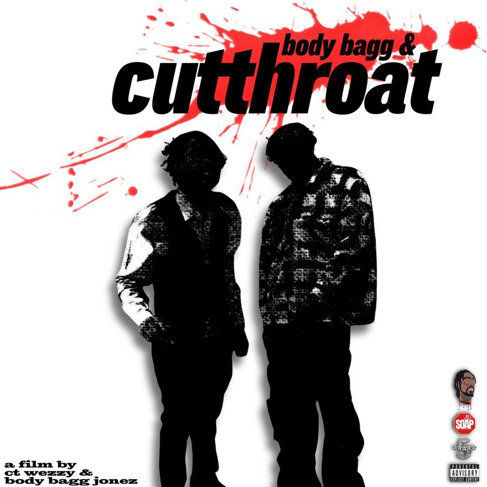 Bodybagg & Cutthroat (Explicit)