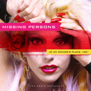 Album At My Father's Place 1981 (Live) from Missing Persons