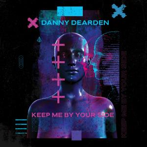 Danny Dearden的專輯Keep Me by Your Side