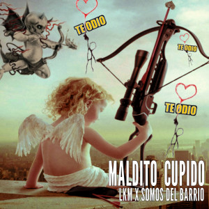 Somos del Barrio的專輯Maldito Cupido (Salsa Edit)
