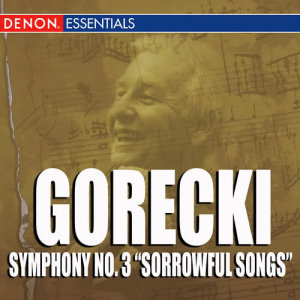 อัลบัม Gorecki Symphony No. 3 'Sorrowful Songs' ศิลปิน Werner Stiefel