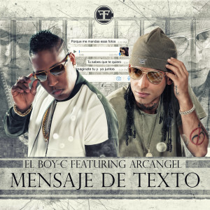 Listen to Mensaje De Texto (feat. Arcangel) song with lyrics from El Boy-C