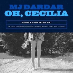 MJ DARDAR的專輯Oh, Cecilia