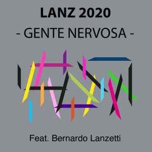 Listen to Gente nervosa song with lyrics from LANZ 2020