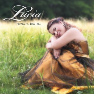 Listen to Himig Ng Pag-Ibig song with lyrics from Lucia
