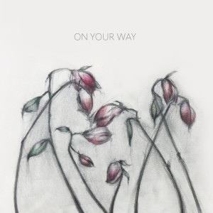 ดาวน์โหลดและฟังเพลง On Your Way พร้อมเนื้อเพลงจาก Papa Andi