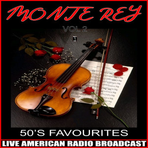 Monte Rey的專輯50's Favourites Vol. 2