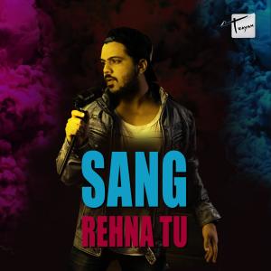 Trayam的专辑Sang Rehna Tu