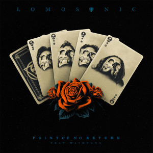 อัลบัม ยังไม่กลับ (POINT OF NO RETURN) - Single ศิลปิน LOMOSONIC
