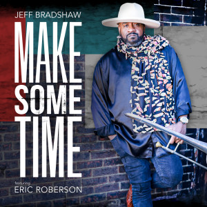 Eric Roberson的專輯Make Some Time