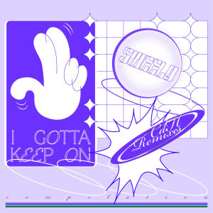 ดาวน์โหลดและฟังเพลง I Gotta Keep On (Emilio Van Rijsel Remix) พร้อมเนื้อเพลงจาก Sweely