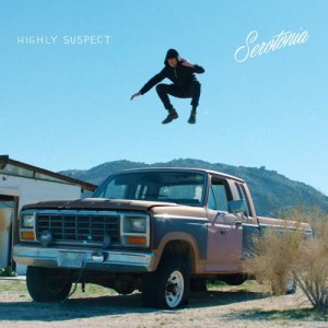 ดาวน์โหลดและฟังเพลง Serotonia พร้อมเนื้อเพลงจาก Highly Suspect