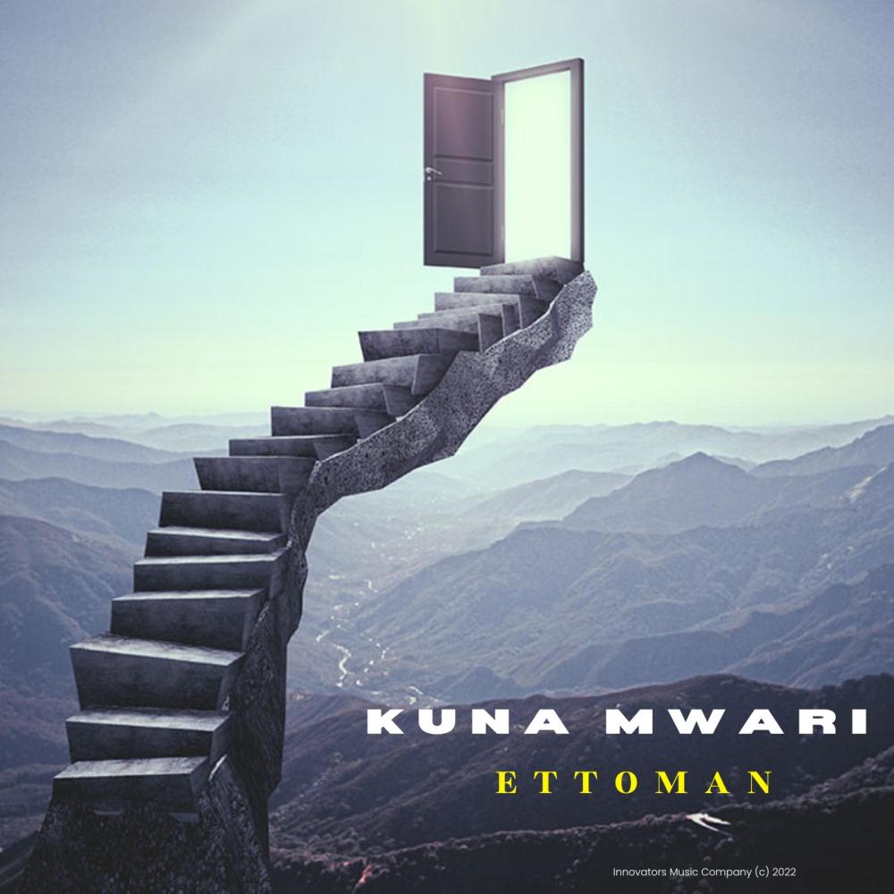 KUNA MWARI (feat. ETTOMAN)